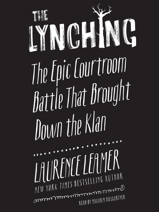 Title details for The Lynching by Laurence Leamer - Wait list